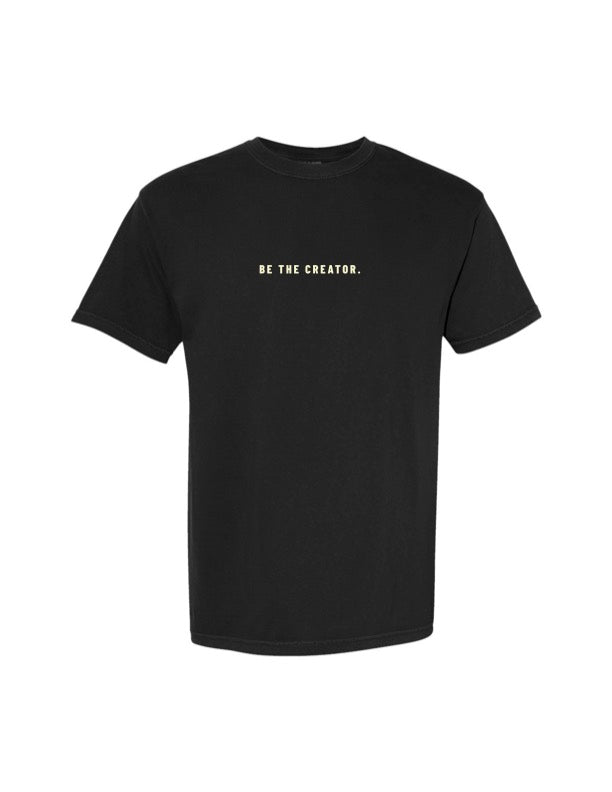 Be The Creator T-shirt - Black