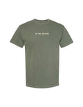 Be The Creator T-shirt - Moss
