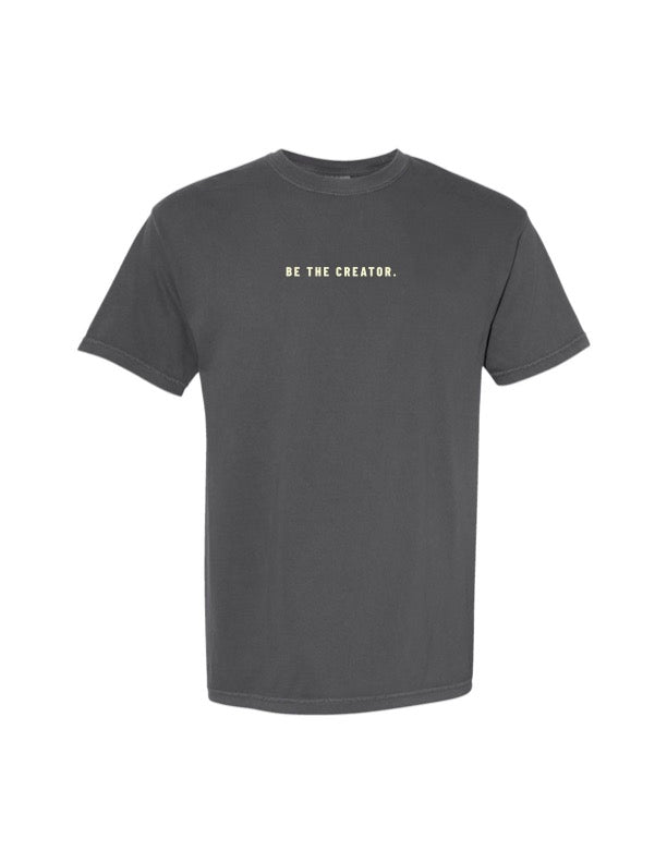 Be The Creator T-shirt - Pepper